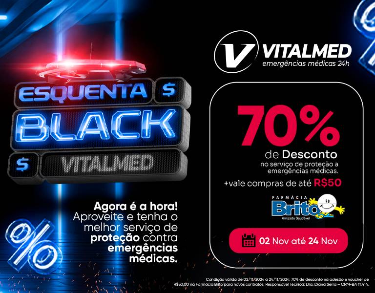 70% de desconto na adesão em Feira de Santana - Esquenta Black Vitalmed